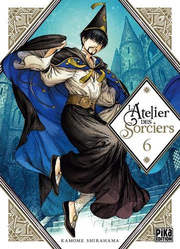 Atelier des sorciers (L') T.06 : L'atelier des sorciers