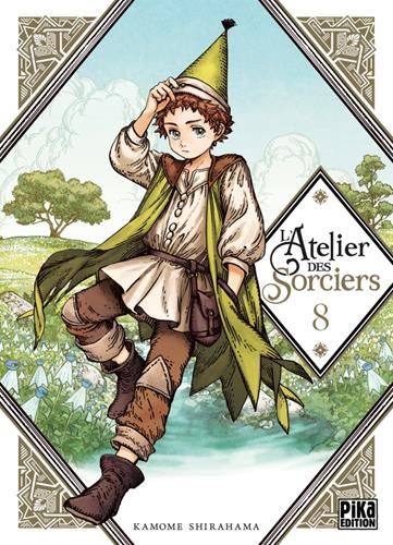 Atelier des sorciers (L') T.08 : L'atelier des sorciers